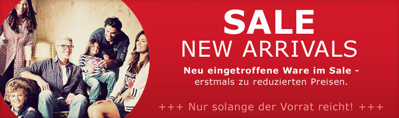 NEW ARRIVALS im Sale. Neu eingetroffene Ware im Sale - Erstmals zu reduzierten Preisen.