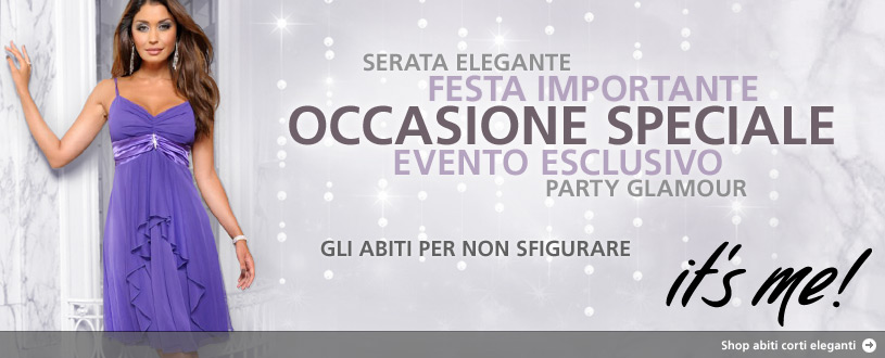 Occasione speciale  Festa importante  Abiti eleganti corti
