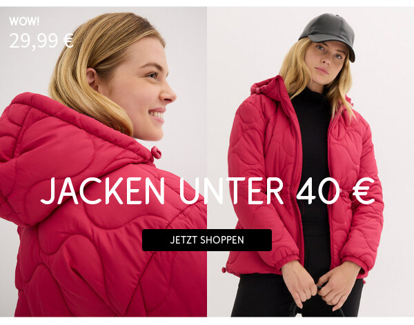 Jacken unter 40 € >