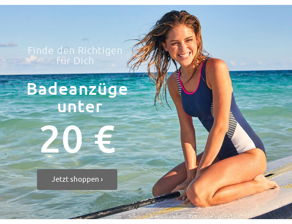 Badeanzüge unter 20 € >